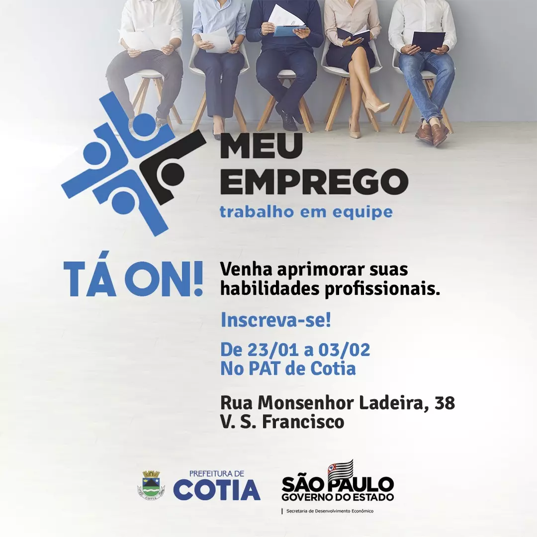 De 23/01 a 3/02 inscrições abertas para o programa ‘Meu Emprego – Trabalho em Equipe’